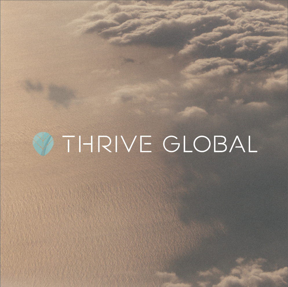 Thrive Global - What Happens When We Stop Dreaming
